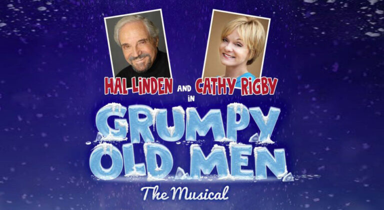 Grumpy Old Men The Musical Discover La Mirada California   Grumpy NEW Withheadshots 683x1024 1 768x421 